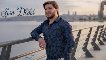 Eltun-Əsgər-Sən-Demə-2020