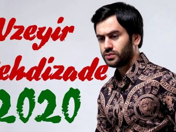 Üzeyir-Mehdizadə-5-Yeni-Mahnı-2020-Albom-Mix-2020-Yeni-Mp3