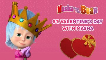 Masha-And-The-Bear-St.-Valentines-Day-with-Masha