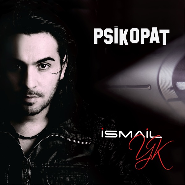 دانلود آلبوم اسماعیل یکا İsmail YK بنام Psikopat