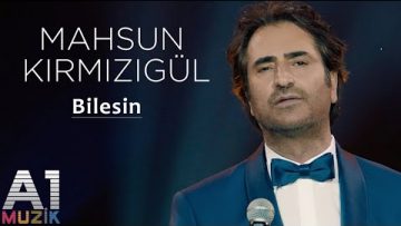 Mahsun-Kirmizigul-Bilesin